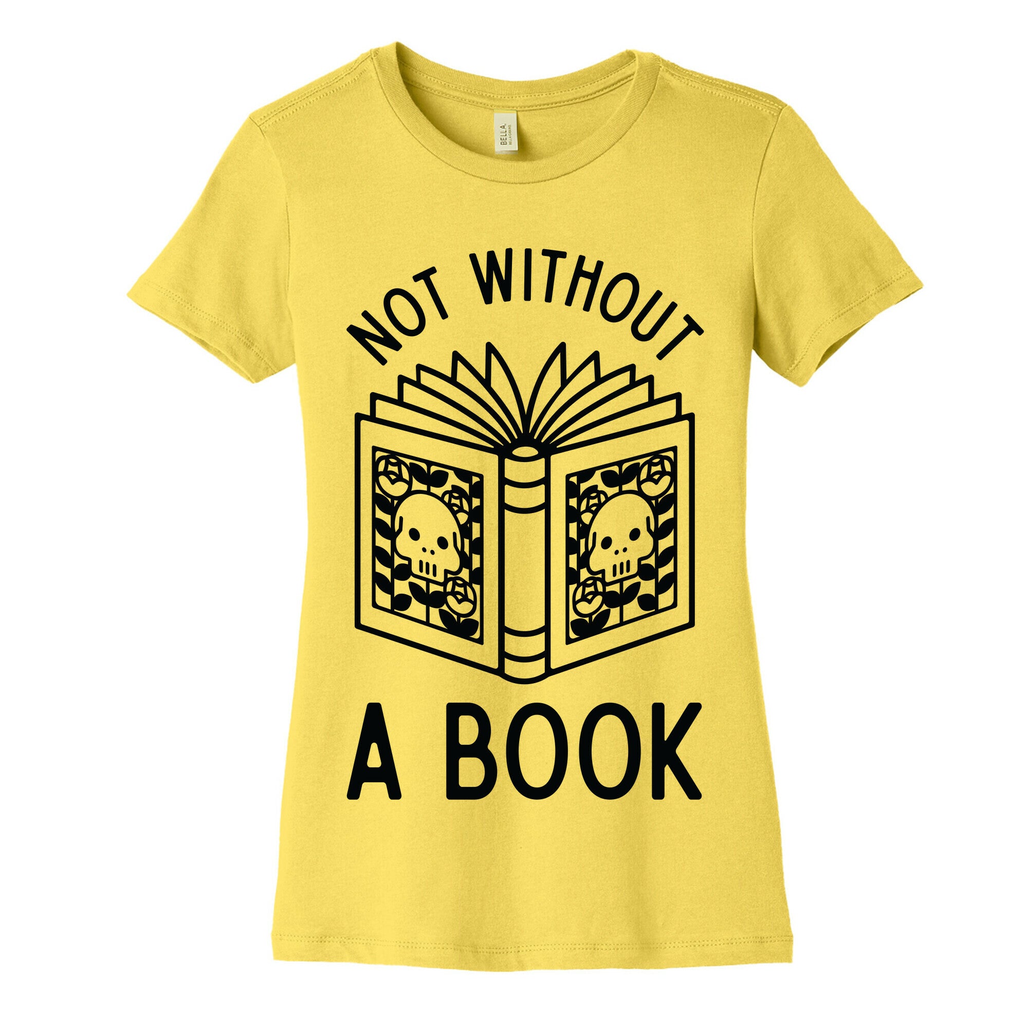 Not Without a Book Women's Cotton Tee